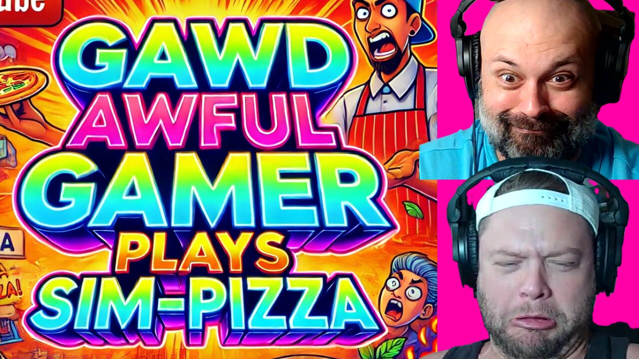 Gawd Awful Gamer Attempts Sim-Pizza Playthrough