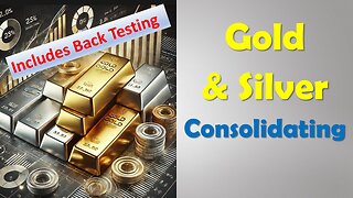 Gold & Silver Consolidate