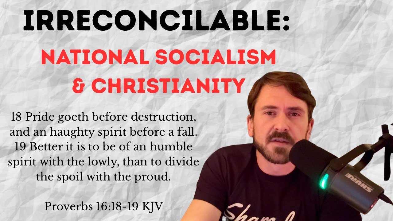 Christianity & National Socialism do not mix