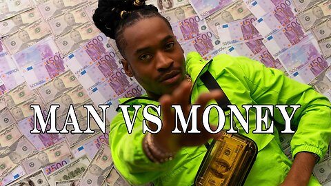 MONEY vs MAN: Who Really Has the Power?