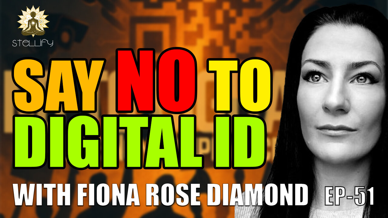 Digital ID : They Want Total Control. We Say No - A Rallying Cry with Fiona Rose Diamond