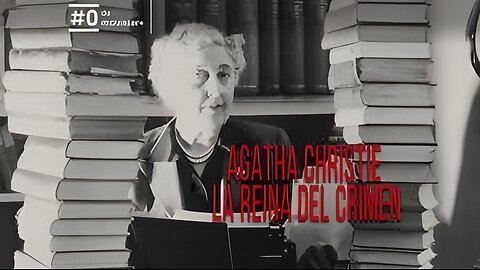 Agatha Christie, la reina del crimen - Documental