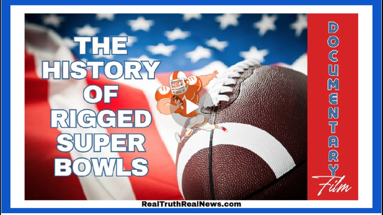 The History of Rigged Superbowls