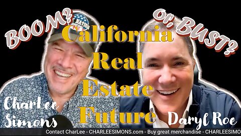 California Real Estate in 2026-BOOM, or BUST?