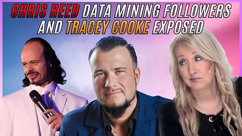 Chris Reed Data Mining Follower and Tracey Cooke Exposed