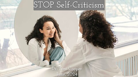 Christian Counseling | How to STOP Self-Criticism