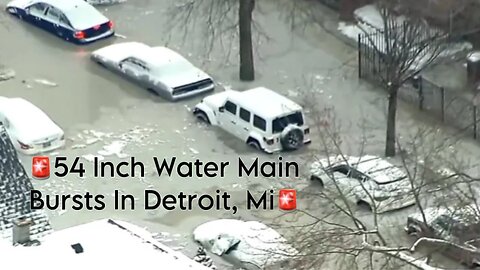 54 Ince Water Main Bursts In Detroit, Mi