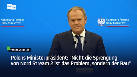 Polens Ministerpräsident: "Nicht die Sprengung von Nord Stream 2 ist das Problem, sondern der Bau"