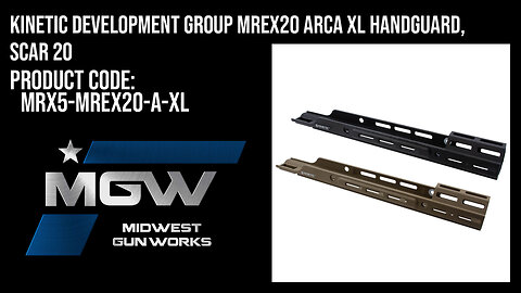 Kinetic Development Group MREX20 ARCA XL Handguards, SCAR 20 - MRX5-MREX20-A-XL