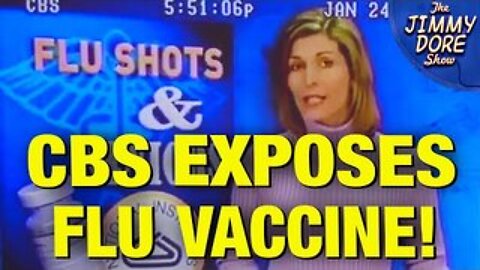 CBS Report On Flu Vaccine Was Buried & Memory Holed!