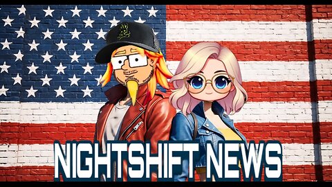 NIGHTSHIFT NEWS WITH HANDY & MISS DA- TRUMP FIELD TRIP, SUPREME COURT BATTLE, DHS CRACKS DOWN & MORE