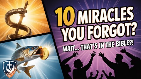 10 Bible Miracles You Probably Forgot