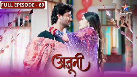 Ajooni | Ajooni ke vaaste kuchh bhi kar sakta hai Rajveer | FULL EPISODE-69 | अजूनी