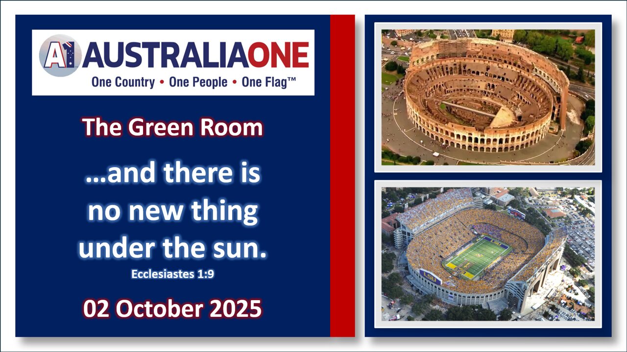 AustraliaOne Party (GR) ...and there is no new thing under the sun (2 October 2025, 8:00pm AEST)