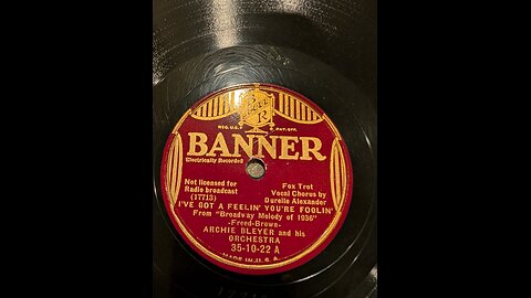 Banner 35-10-22A I've Got A Feelin' You're Foolin'