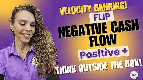 Flip Your Cash Flow From NEGATIVE to POSITIVE! Velocity Banking WORKS!