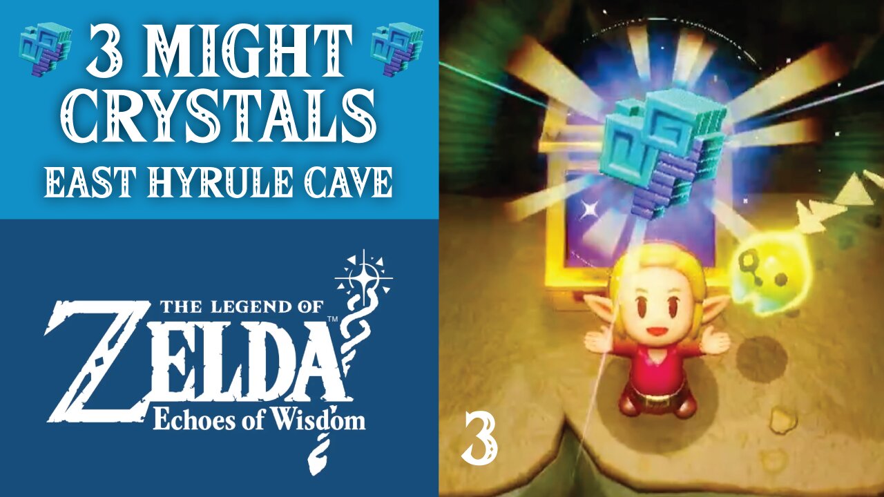 3 Might Crystals | The Legend of Zelda: Echoes of Wisdom | East Hyrule Cave