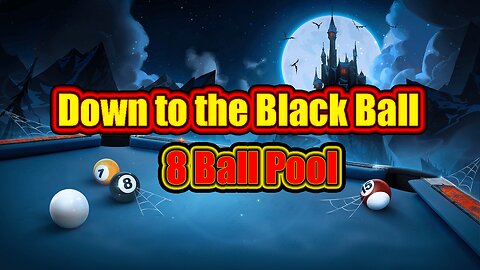 🎱 Down to the Black Ball | 8 Ball Pool
