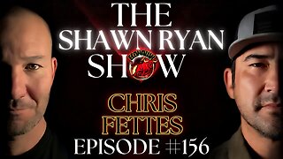 SRS #156 Chris Fettes - A SEAL Team 6 Sniper’s Worst Nightmare