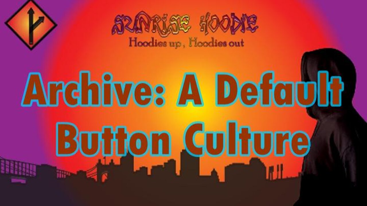 Sunrise Hoodie Archive: A Default Button Culture