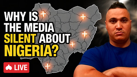 🔴 LIVE: Why is the Media IGNORING The Persecution in Nigeria?