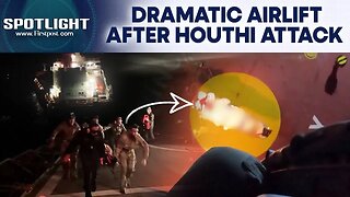 Houthis Strike Dutch Ship Over Israel-Gaza War; Dramatic Rescue Follows | Spotlight | N18G