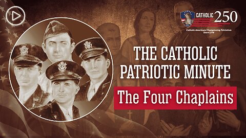 The Four Chaplains: Heroes at the Sinking of the U.S.A.T. Dorchester