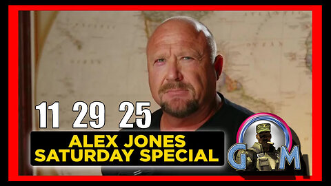 ALEX JONES (Full Show) 11_29_25 SATURDAY SPECIAL