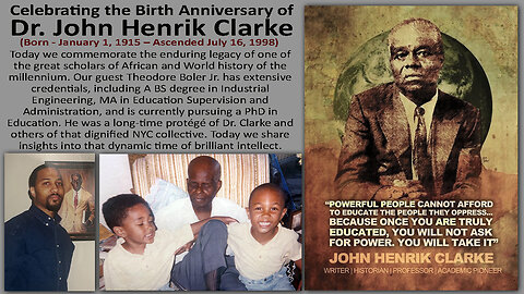 Celebrating the Birth Anniversary of Dr. John Henrik Clarke