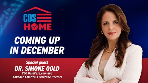 COS at Home with Dr. Simone Gold (December 2025)