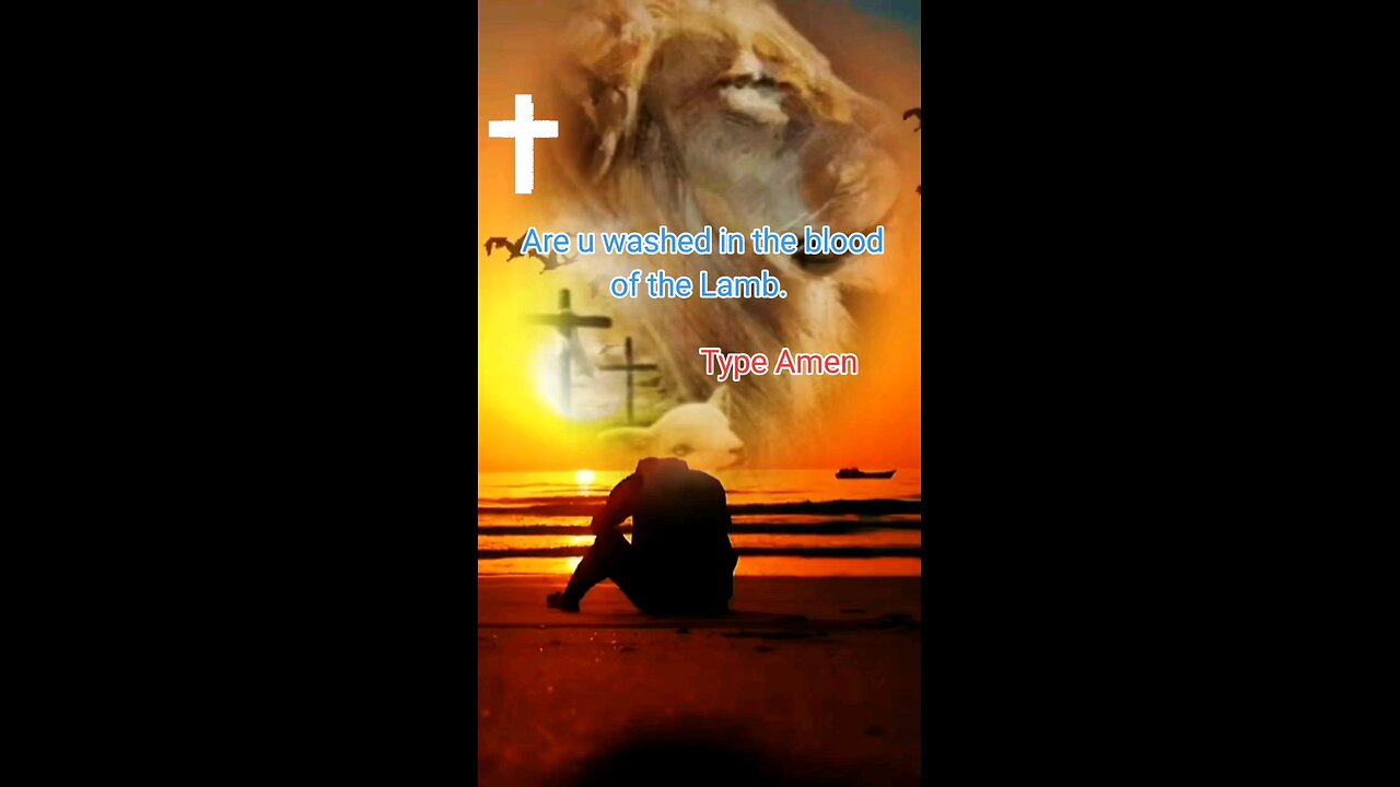 Are u washed in the blood of the lamb: Please like and subscribe