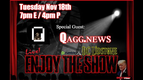 Enjoy The Show - Episode 59 w/ Special Guest Qᴀɢɢ.ɴᴇᴡꜱ @qaggnews