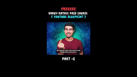 Dhruv Rathee paid course Part 2