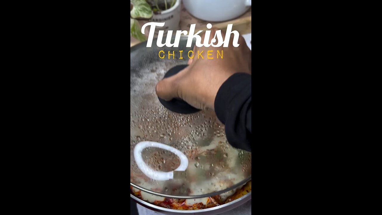 #Turkish chicken