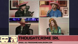 THOUGHTCRIME Ep. 99 — THOUGHTCRIME IRL