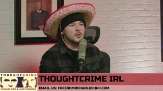 THOUGHTCRIME Ep. 99 — THOUGHTCRIME IRL
