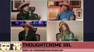 THOUGHTCRIME Ep. 99 — THOUGHTCRIME IRL