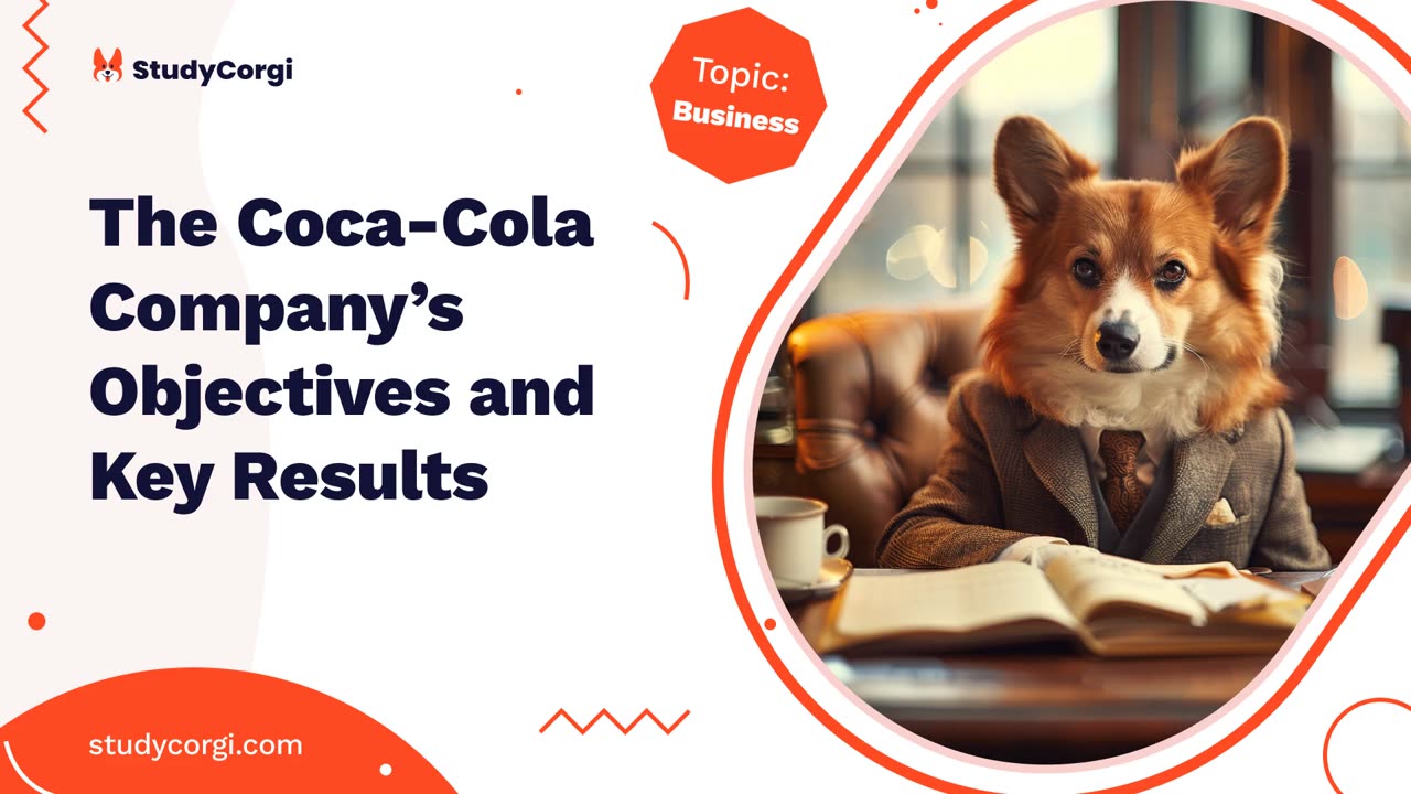 The Coca-Cola Company's Objectives and Key Results - Research Paper Example