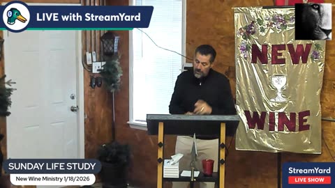 Sunday Life Study 1/18/2026