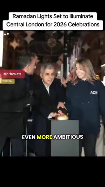 SADIQ KHAN’S LONDON TO BE TRANSFORMED INTO RAMADAN WONDERLAND ☪️
