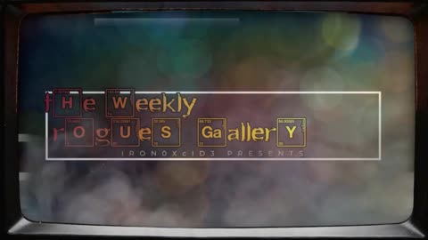 The Weekly Rogues' Gallery RESET - Episode 10. With guest Mister Burger