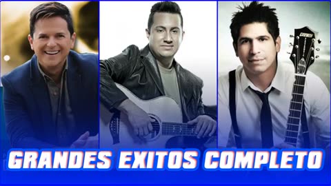 Danilo Montero Y Samuel Hernández, Daniel Calveti Sus Mejor Exitos Mix Alabanza Musica Cristiana.