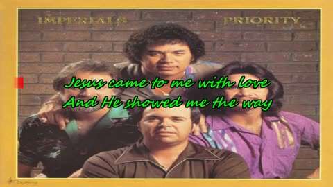 Imperials ~ Into My Life {Jesus karaoke}