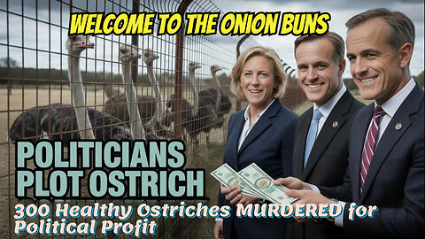 300 Healthy Ostriches MURDERED for Political Profit