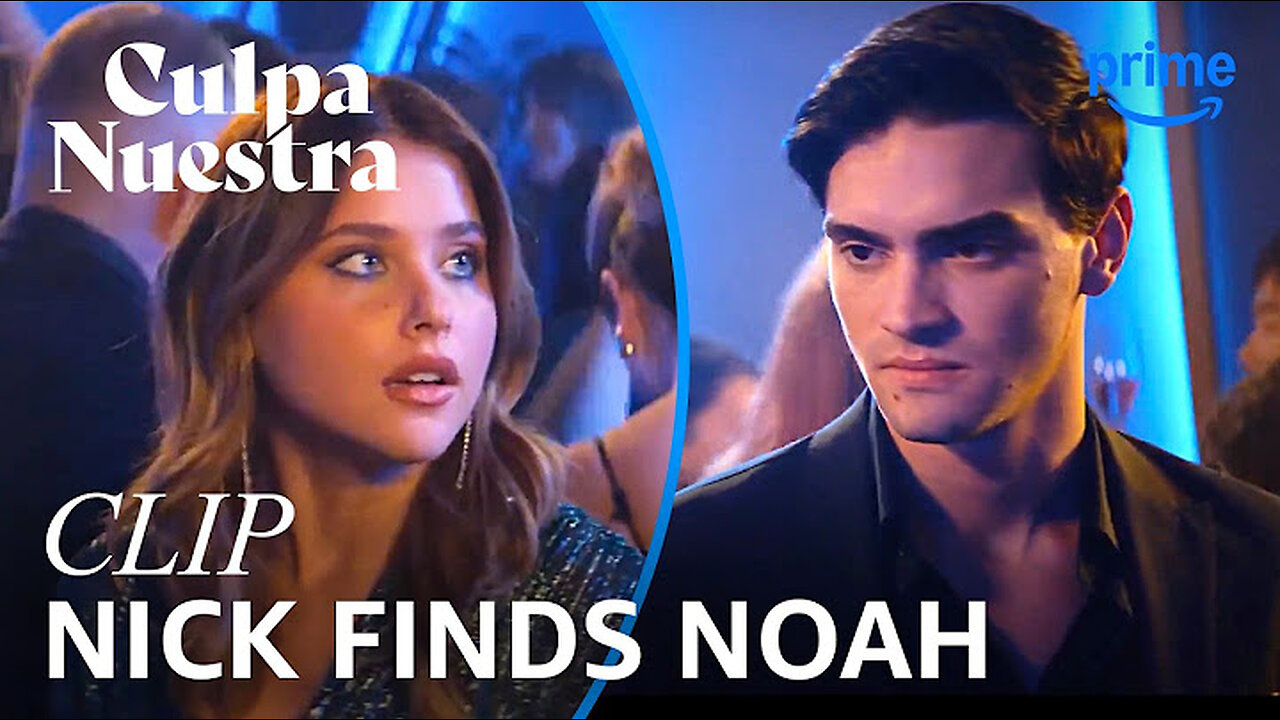 Nick & Noah Kiss at the Club | Culpa Nuestra | Clip | Prime Video