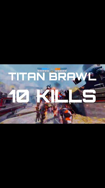 Titanfall 2 Gameplay | Titan Brawl | 10 Titan Kills | 3 Titan Deaths | 106 Damage | Short
