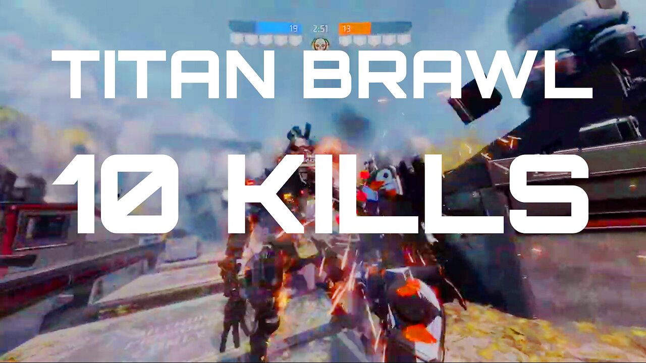 Titanfall 2 Gameplay | Titan Brawl | 10 Titan Kills | 3 Titan Deaths | 106 Damage | Short