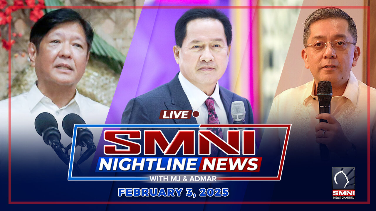 LIVE: SMNI Nightline News with MJ Mondejar & Admar Vilando | February 3, 2025 - Lunes