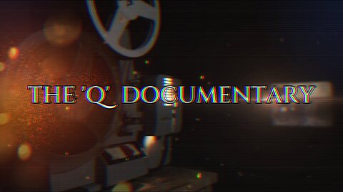 The Q Documentary
			
