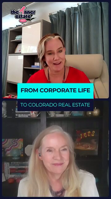 From Corporate Life to Colorado Real Estate